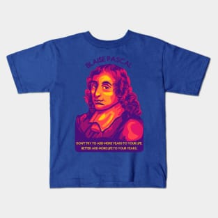 Blaise Pascal Portrait and Quote Kids T-Shirt